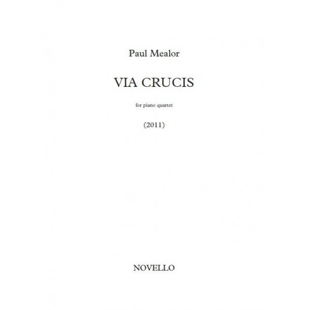 Paul Mealor: Via Crucis (The Way of the Cross)