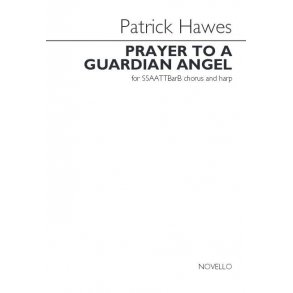 Patrick Hawes: Prayer To A Guardian Angel (Vocal Score)
