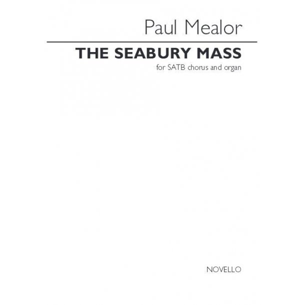 Paul Mealor: The Seabury Mass