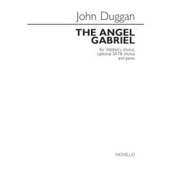 John Duggan: The Angel Gabriel (Children's Chorus/Optional SATB Chorus/Piano)
