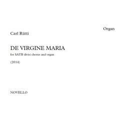 Carl Rutti: De Virgine Maria - Organ Part