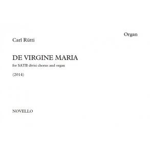 Carl Rutti: De Virgine Maria - Organ Part