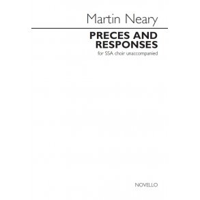 Martin Neary: Preces And Responses (Unaccompanied SSA Choir)