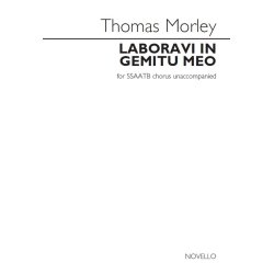 Thomas Morley: Laboravi In Gemitu Meo (Ed. Lionel Pike)