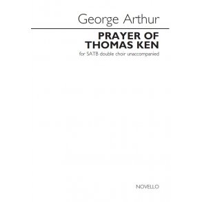 George Arthur: Prayer Of Thomas Ken