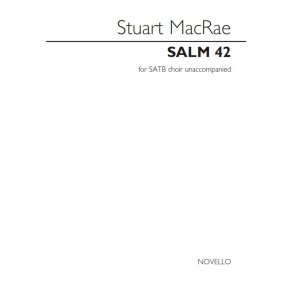 Stuart MacRae: Salm 42 (Unaccompanied SATB Choir)