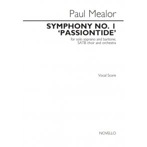 Paul Mealor: Symphony No.1 'Passiontide' (Vocal Score)