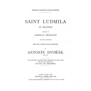 Antonín Dvořák: Saint Ludmila