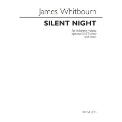 James Whitbourn: Silent Night (Children's Voices/Optional SATB/Piano)