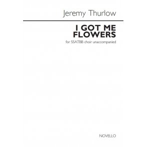 Jeremy Thurlow: I Got Me Flowers