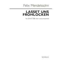 Felix Mendelssohn: Lasset Uns Frohlocken