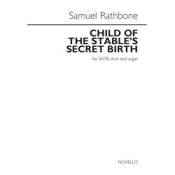 Samuel Rathbone: Child Of The Stable's Secret Birth