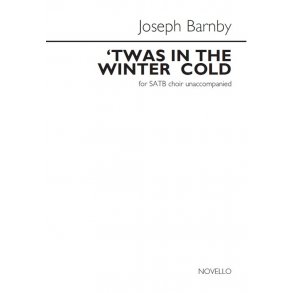 Joseph Barnby: 'Twas In The Winter Cold
