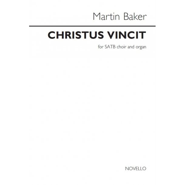 Martin Baker: Christus Vincit