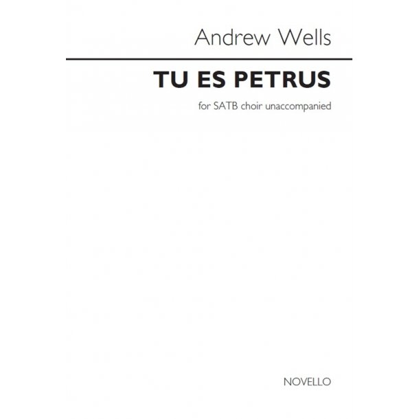 Andrew Wells: Tu Es Petrus