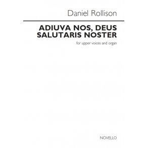 Daniel Rollison: Adiuva Nos, Deus Salutaris Noster