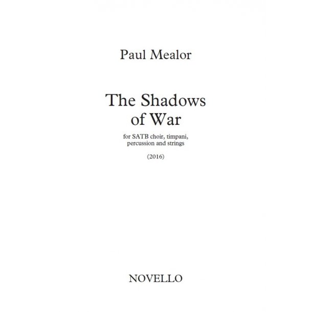 Paul Mealor: The Shadows Of War (Full Score)