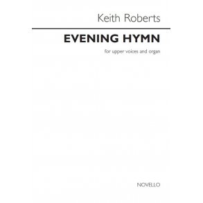 Keith Roberts: Evening Hymn