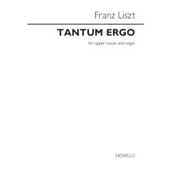 Franz Liszt: Tantum Ergo