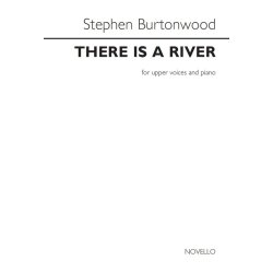 Stephen Burtonwood: There Is A River