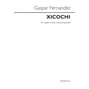 Gaspar Fernandez: Xicochi