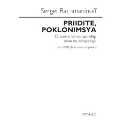 Sergei Rachmaninoff: Priidite, Poklonimsya (O Come, Let Us Worship)