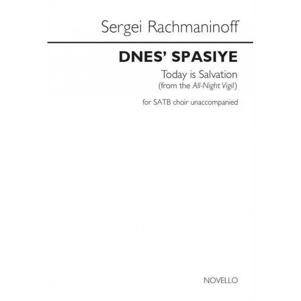 Sergei Rachmaninoff: Dnes' Spaseniye (Today Is Salvation)