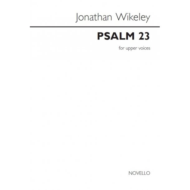 Jonathan Wikeley: Psalm 23