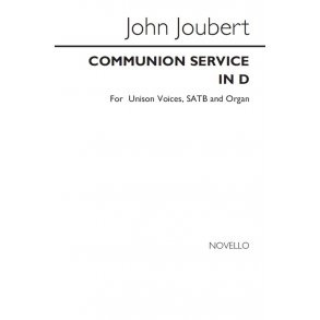 John Joubert: Communion Service In D, Op.46