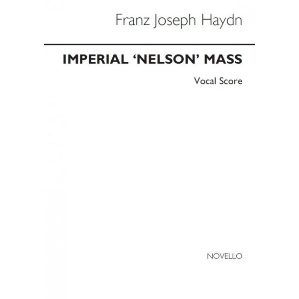 Franz Joseph Haydn: Imperial 'Nelson' Mass (Vocal Score - Old Edition)