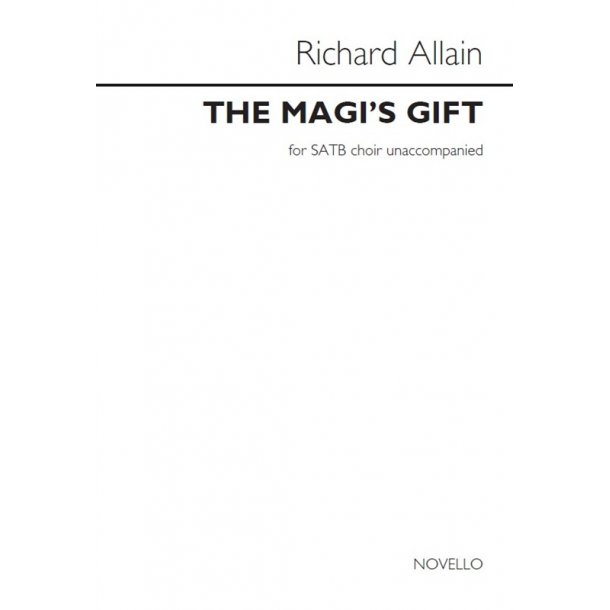 Richard Allain: The Magi&rsquo;s Gifts