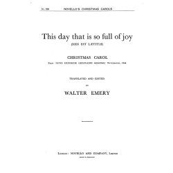 Walter Emery: This Day That Is So Full Of Joy Satb/Piano