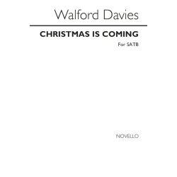 Henry Walford Davies: Christmas Is Coming