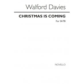 Henry Walford Davies: Christmas Is Coming