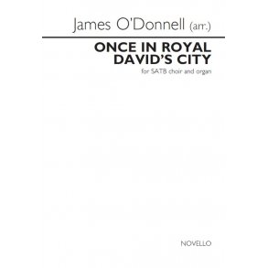 Arr. James O'Donnell: Once In Royal David's City