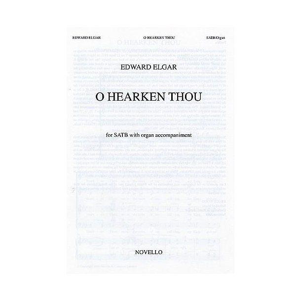 Edward Elgar: O Hearken Thou Op.64