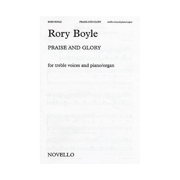Rory Boyle: Praise And Glory