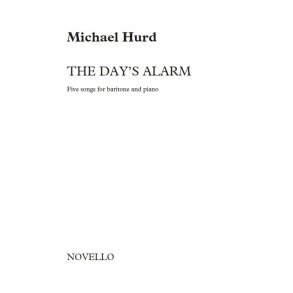 Hurd A Day's Alarm 5 Songs For Baritone & Piano