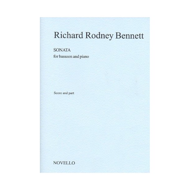 Richard Rodney Bennett: Sonata For Bassoon And Piano