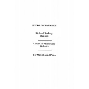 RR Bennett: Concerto For Marimba & Chamber Orchestra (Marimba and Piano Reduction)