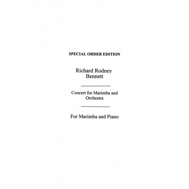 RR Bennett: Concerto For Marimba &amp; Chamber Orchestra (Marimba and Piano Reduction)