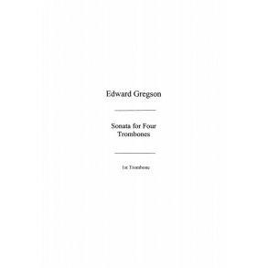 Edward Gregson: Sonata For Four Trombones (Parts)