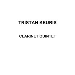 Tristan Keuris: Clarinet Quintet (Parts)