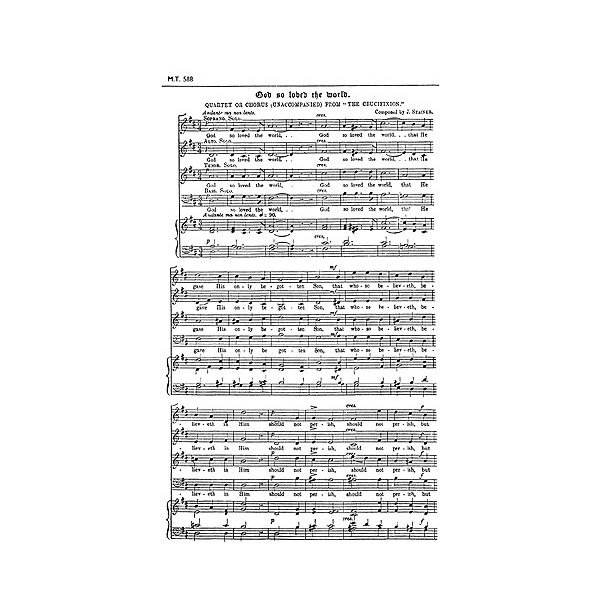 John Stainer: God So Loved The World (SATB- Musical Times Edition)