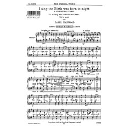 Basil Harwood: I Sing The Birth Was Born To-Night