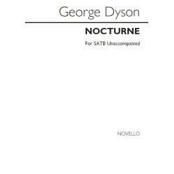 DYSON GEORGE NOCTURNE SATB & PIANO FOR REHEARSAL ONLY CHORAL