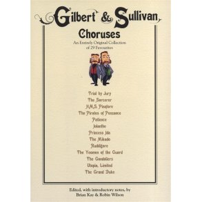 Gilbert And Sullivan Choruses