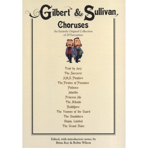 Gilbert And Sullivan Choruses