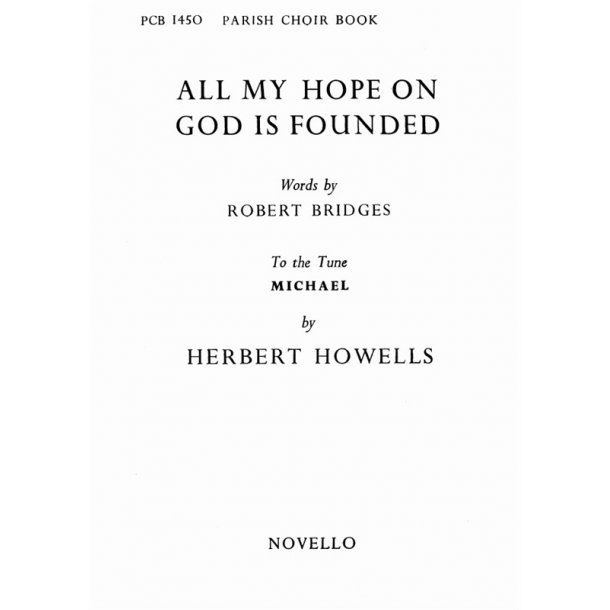 Herbert Howells: All My Hope On God Is Founded (Unison/Piano)