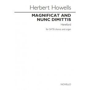 Herbert Howells: Magnificat And Nunc Dimittis (Hereford) Satb/Organ